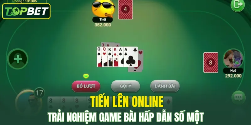 Tiến Lên Online Đỉnh Cao – Chơi Vui, Thắng Lớn Mỗi Ngày