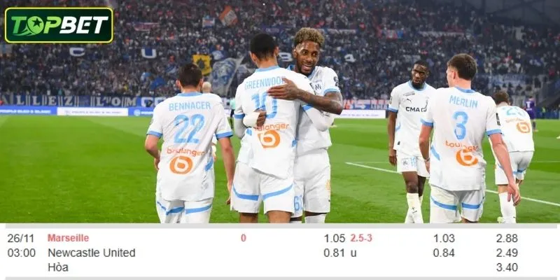 Ty Le Keo Chi Tiet Cho Tran Dau Marseille Vs Newcastle